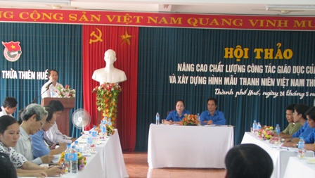 Hội thảo nâng cao chất lượng công tác giáo dục của Đoàn và xây dựng hình mẫu thanh niên Việt Nam thời kỳ mới